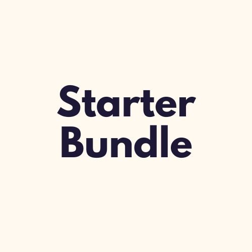 Starter Bundle